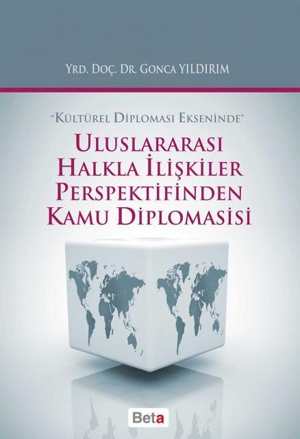 Uluslararası Halkla İlişkiler Perspektifinden Kamu Diplomasisi