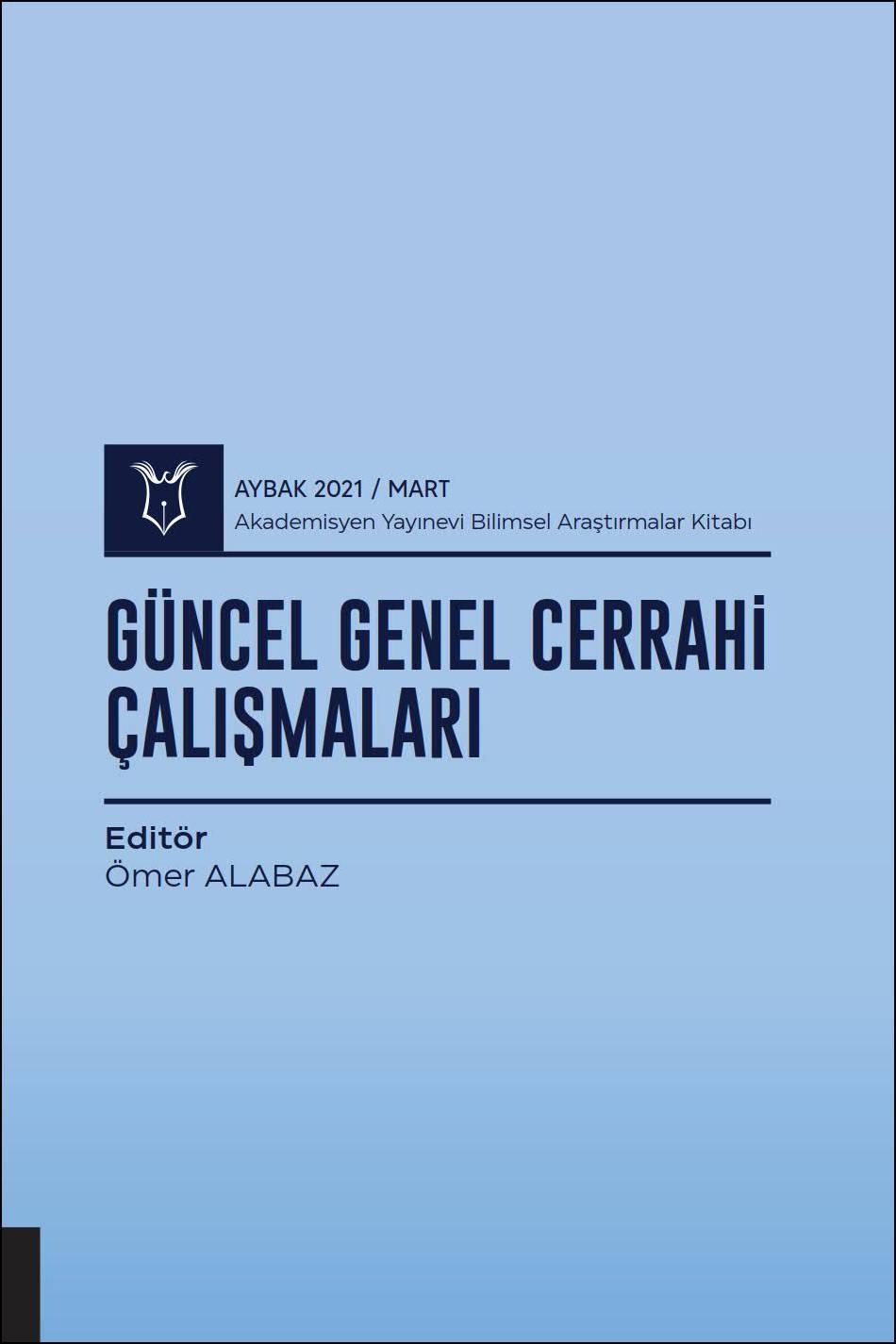 Güncel Genel Cerrahi Çalışmaları ( AYBAK 2021 Mart )