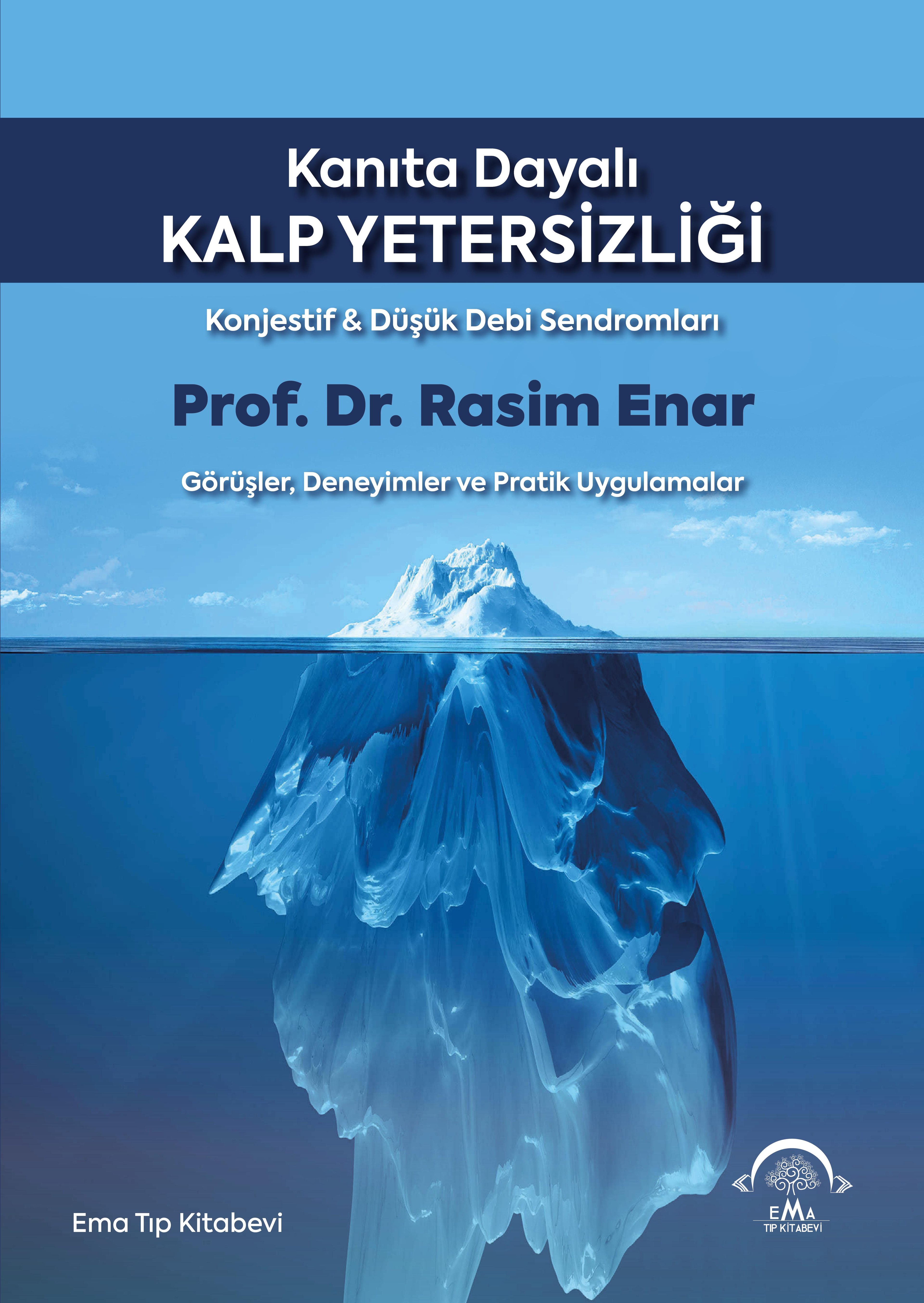 Kanıta Dayalı Kalp Yetersizliği - Konjestif ve Düşük Debi Sendromları