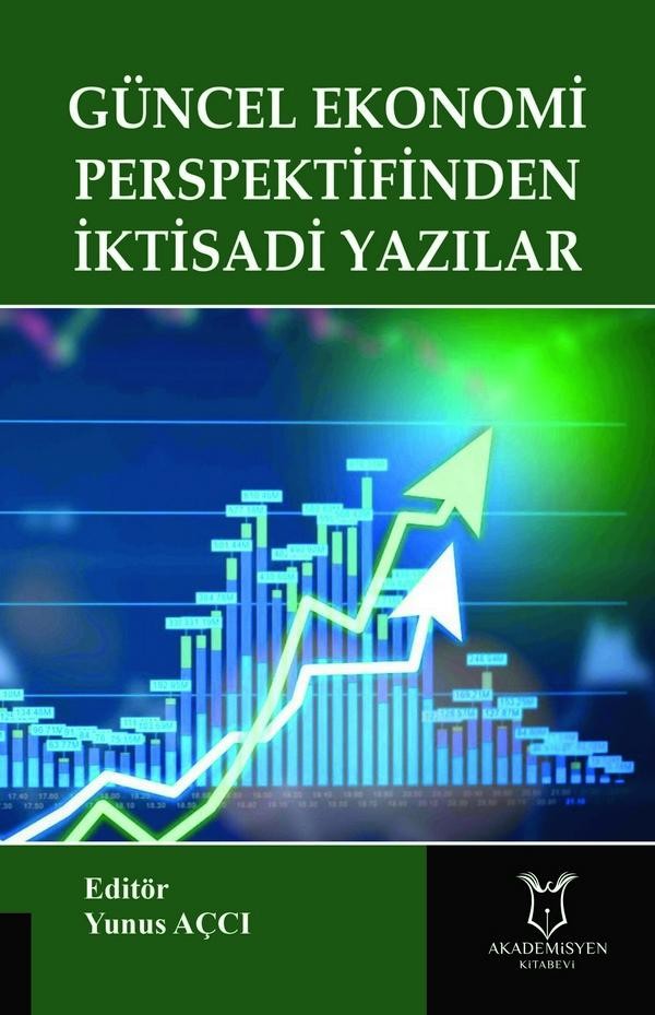 Güncel Ekonomi Perspektifinden İktisadi Yazılar