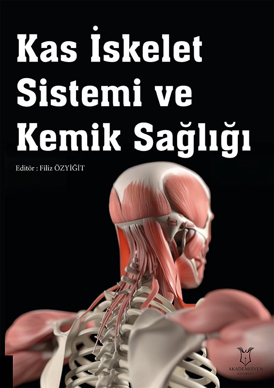 Kas İskelet Sistemi ve Kemik Sağlığı