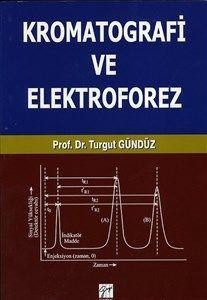 Kromatografi ve Elektroforez