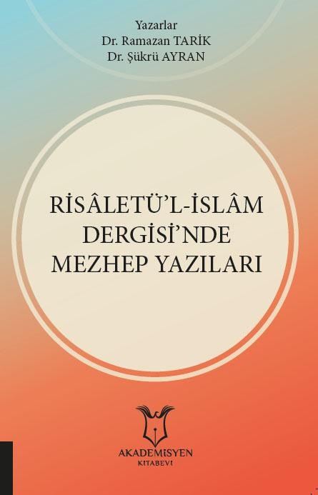 Risâletü’l-İslâm Dergisi’nde Mezhep Yazıları