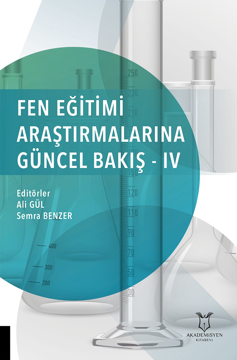 Fen Eğitimi Araştırmalarına  Güncel Bakış - IV