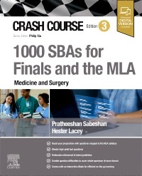 Crash Course 1000 SBAs for Finals and the MLA – Medicine and Surgery, 3rd Edition