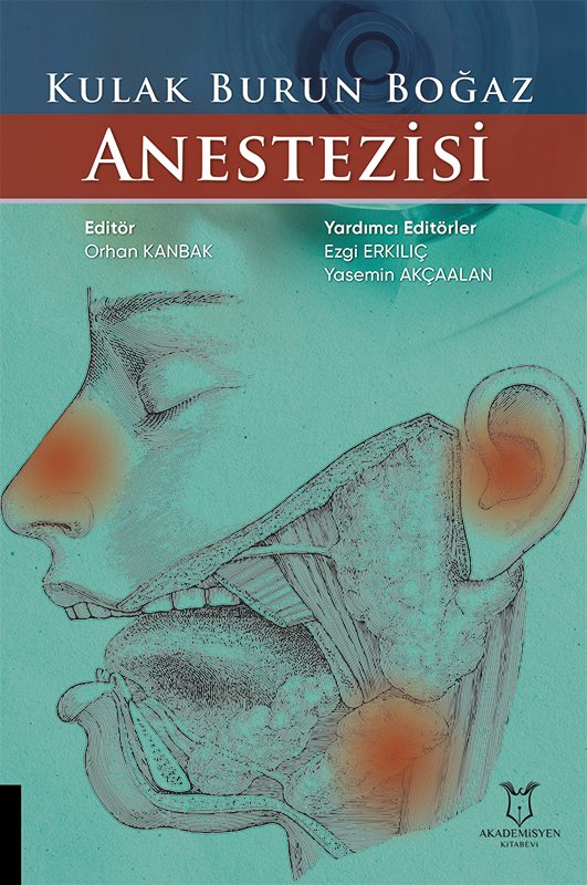 Kulak Burun Boğaz Anestezisi