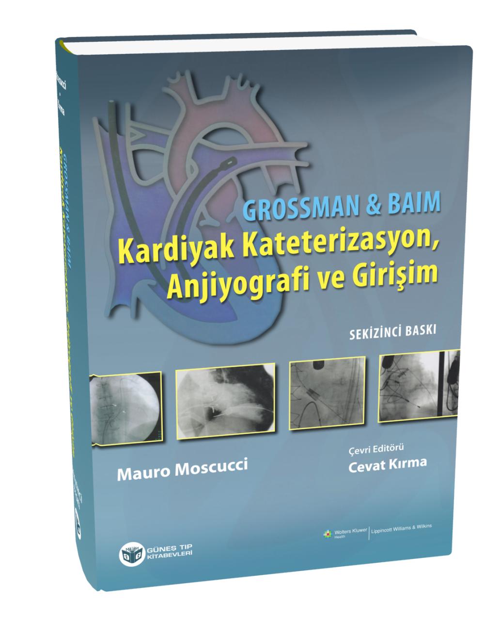 Grossman Baim Kardiyak Kateterizasyon Anjiyografi ve Girişim