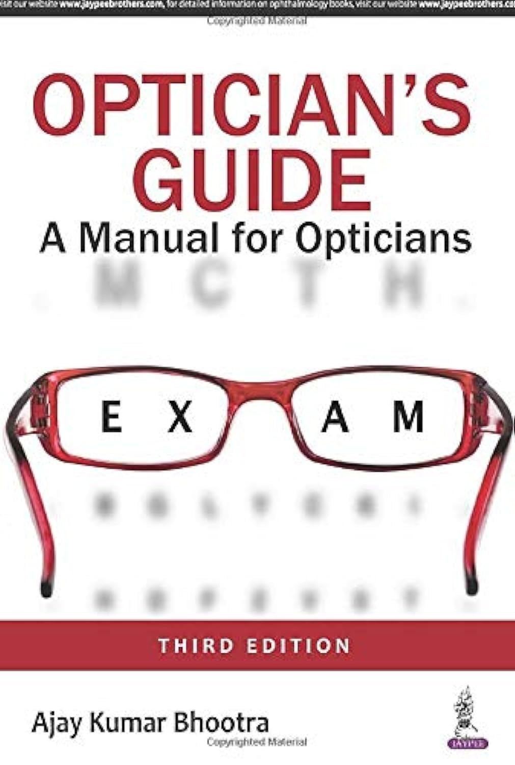 Optician's Guide: A Manual for Opticians 3rd Edition