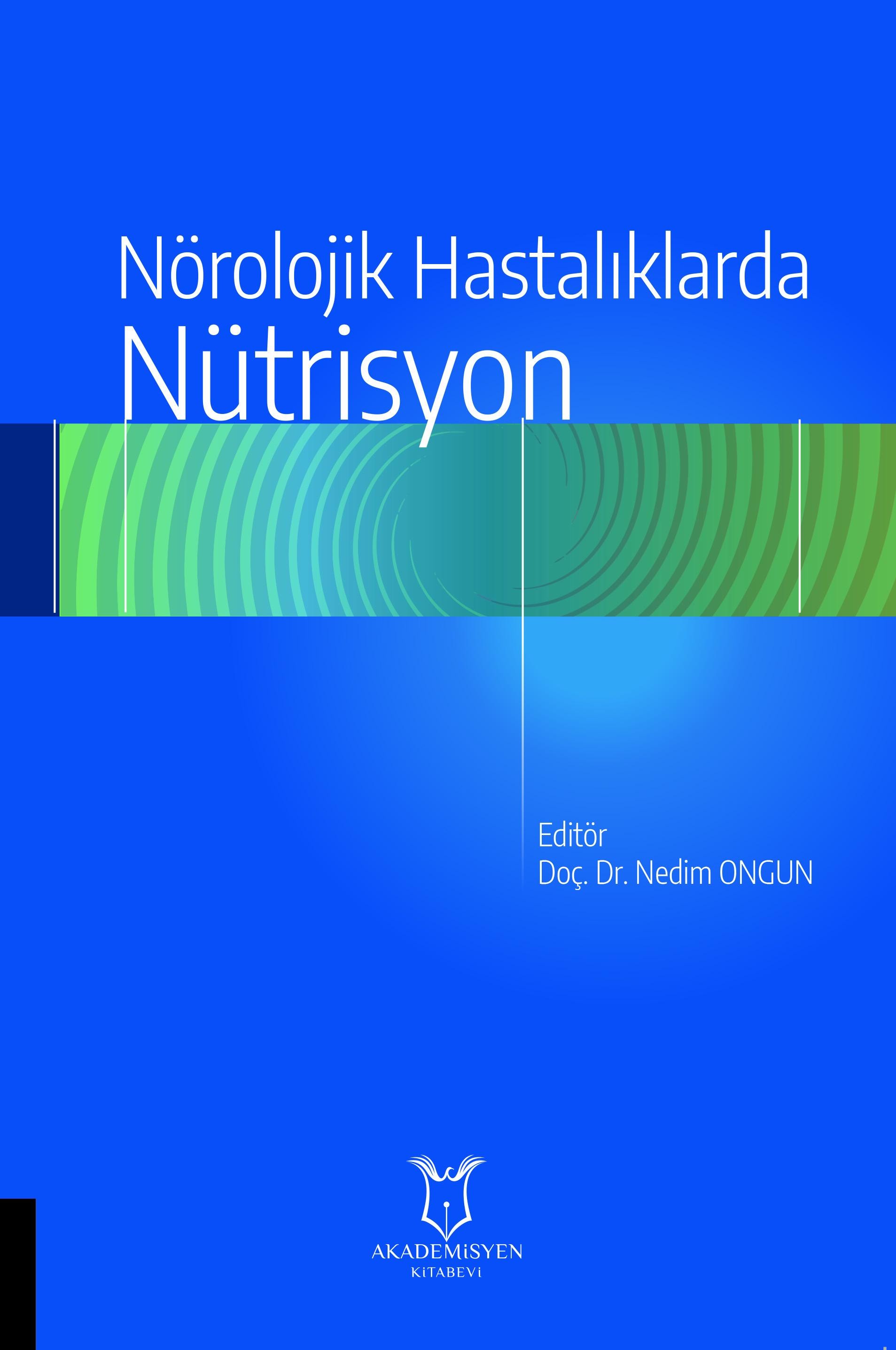 Nörolojik Hastalıklarda Nütrisyon