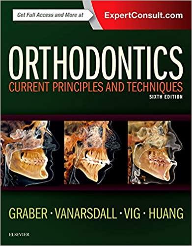 Orthodontics: Current Principles and Techniques