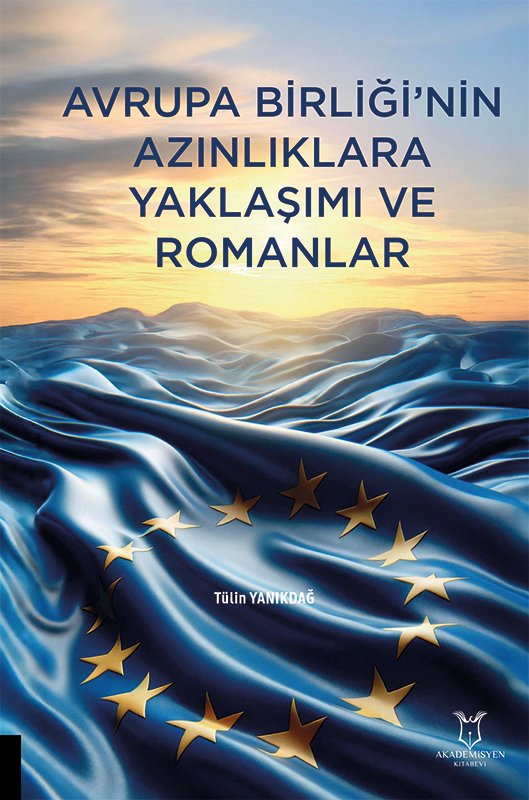 Avrupa Birliği'nin Azınlıklara Yaklaşımı ve Romanlar