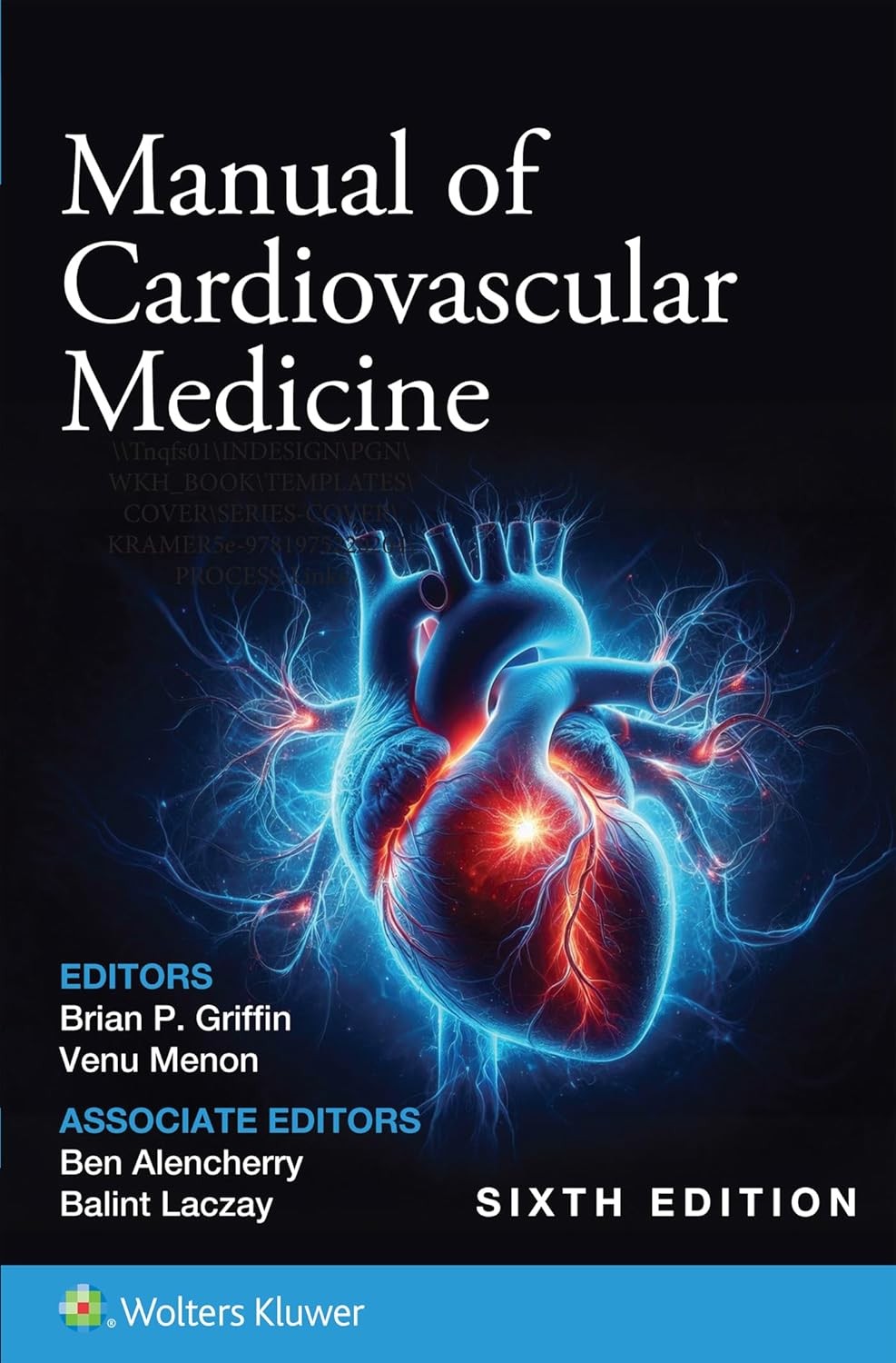 Manual of Cardiovascular Medicine,6th Edition