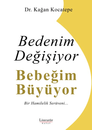 Bedenim Değişiyor Bebeğim Büyüyor