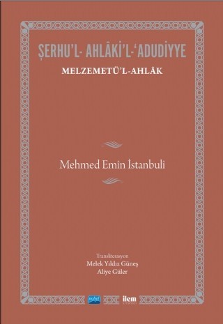 MELZEMETÜ’L-AHLÂK-Mehmed Emîn İstanbulî