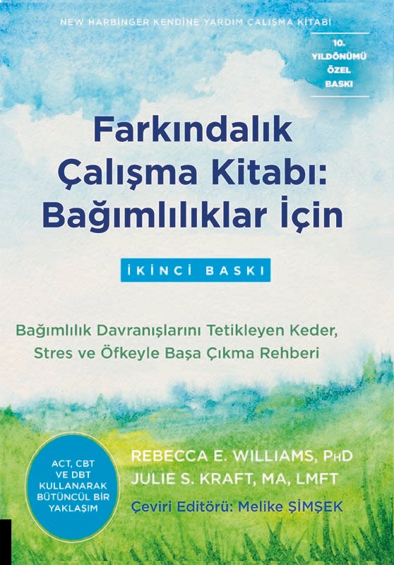 Farkındalık Çalışma Kitabı Bağımlılıklar İçin