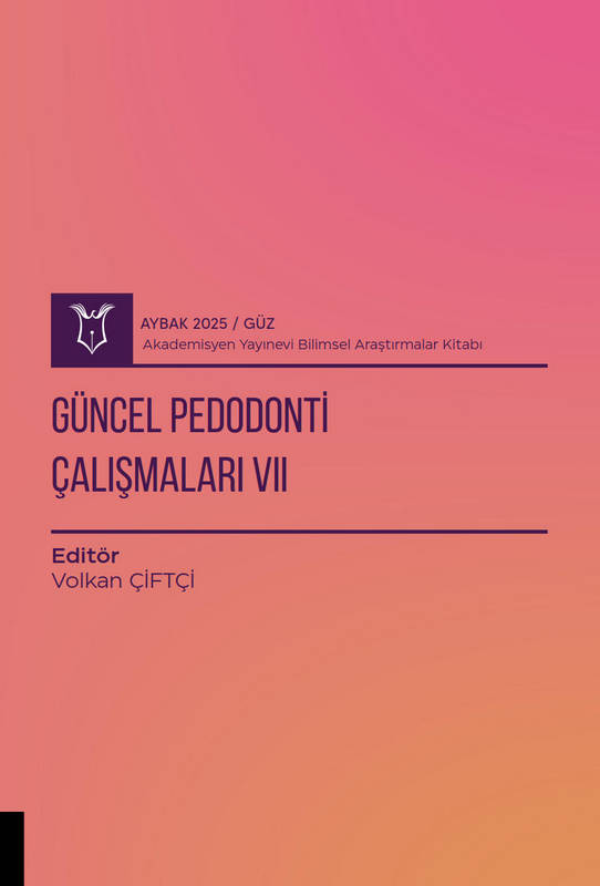 Güncel Pedodonti Çalışmaları VII ( AYBAK 2025 Güz )