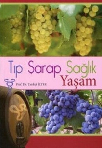 Tıp Şarap Sağlık Yaşam