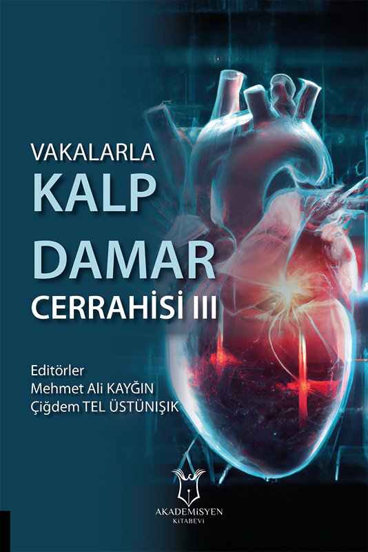 Vakalarla Kalp Damar Cerrahisi III