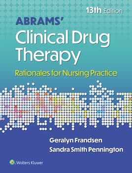 Abrams' Clinical Drug Therapy Rationales for Nursing Practice