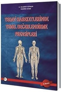 Tedavi Hareketlerinde Temel Değerlendirme Prensipleri