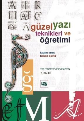 Güzel Yazı Teknikleri Ve Öğretimi