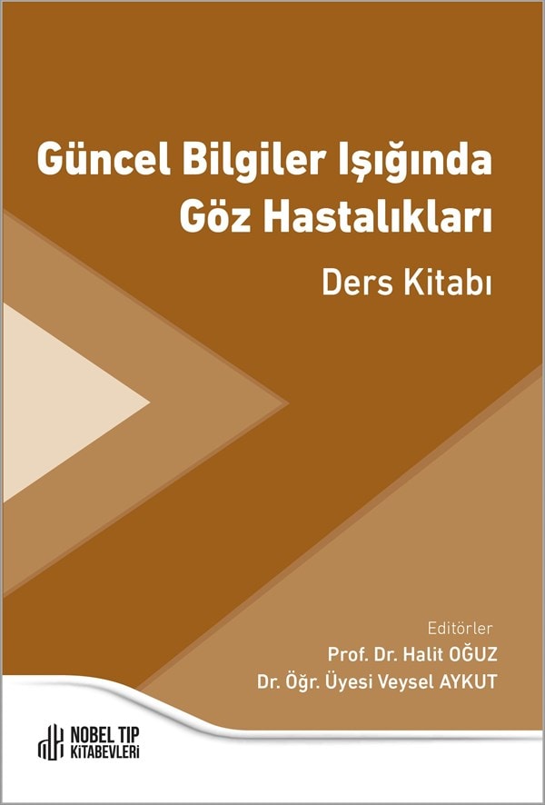 Güncel Bilgiler Işığında Göz Hastalıkları Ders Kitabı