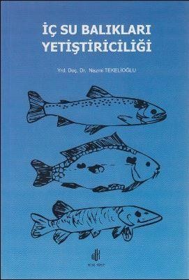 İç Su Balıkları Yetiştiriciliği