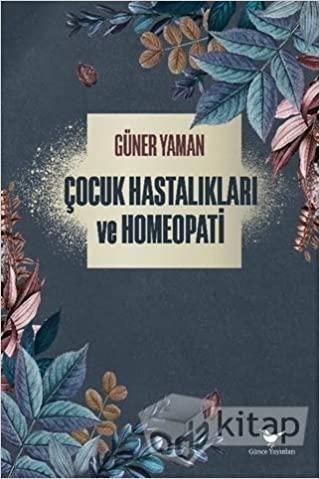 Çocuk Hastalıkları ve Homeopati