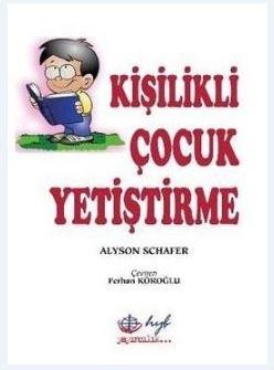 Kisilikli Cocuk Yetistirme