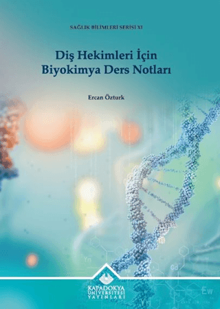 Diş Hekimleri İçin Biyokimya Ders Notları