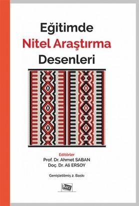 Eğitimde Nitel Araştırma Desenleri