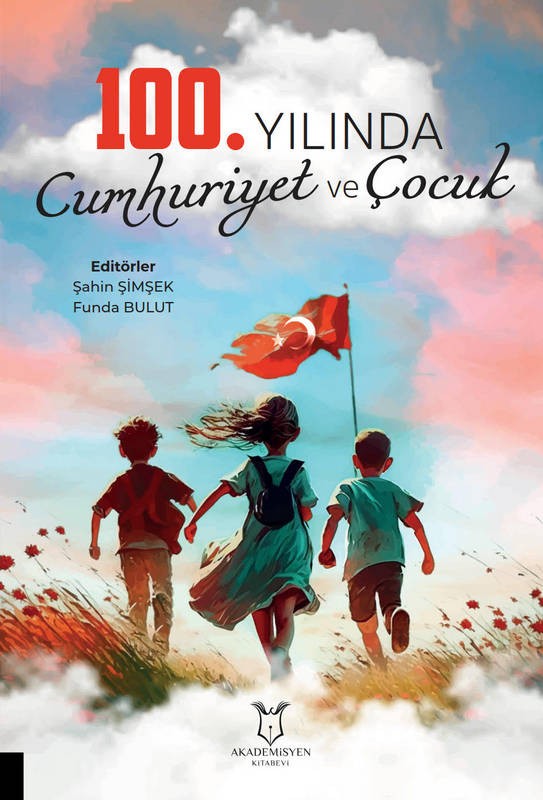 100.Yılında Cumhuriyet ve Çocuk