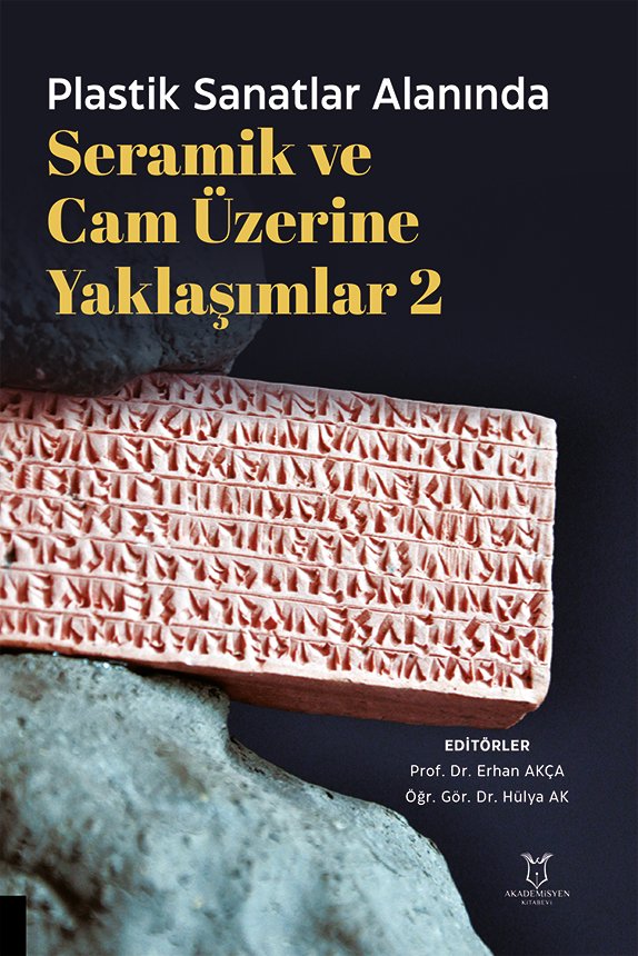 Plastik Sanatlar Alanında Seramik ve Cam Üzerine Yaklaşımlar 2