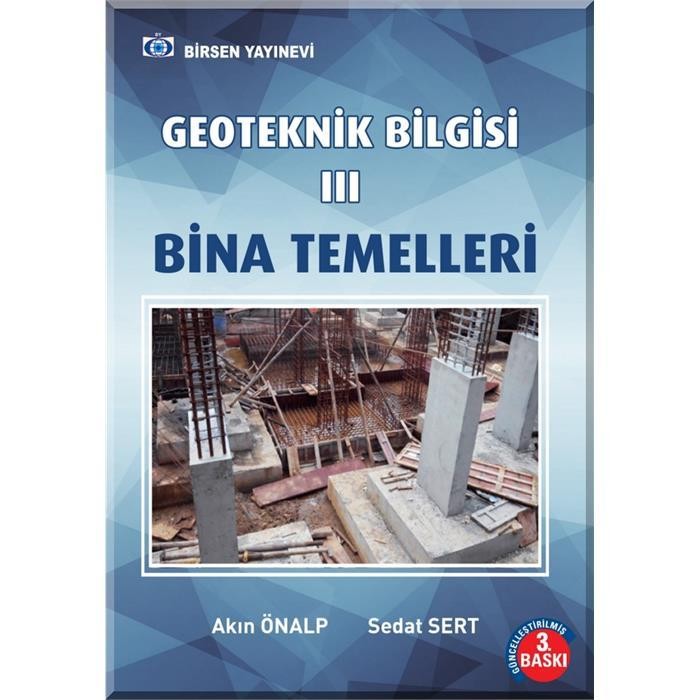 Geoteknik Bilgisi 3 - Bina Temelleri
