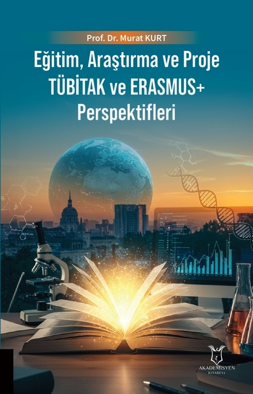 Eğitim, Araştırma ve Proje TÜBİTAK ve ERASMUS+ Perspektifleri