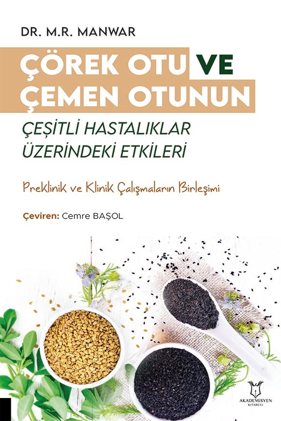 Çörek Otu ve Çemen Otunun Çeşitli Hastalıklar Üzerindeki Etkileri