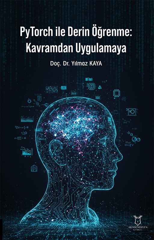 PyTorch ile Derin Öğrenme: Kavramdan Uygulamaya