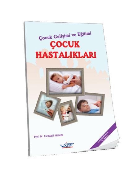 Çocuk Gelişimi ve Eğitimi Çocuk Hastalıkları