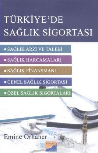 Türkiye`de Sağlık Sigortası