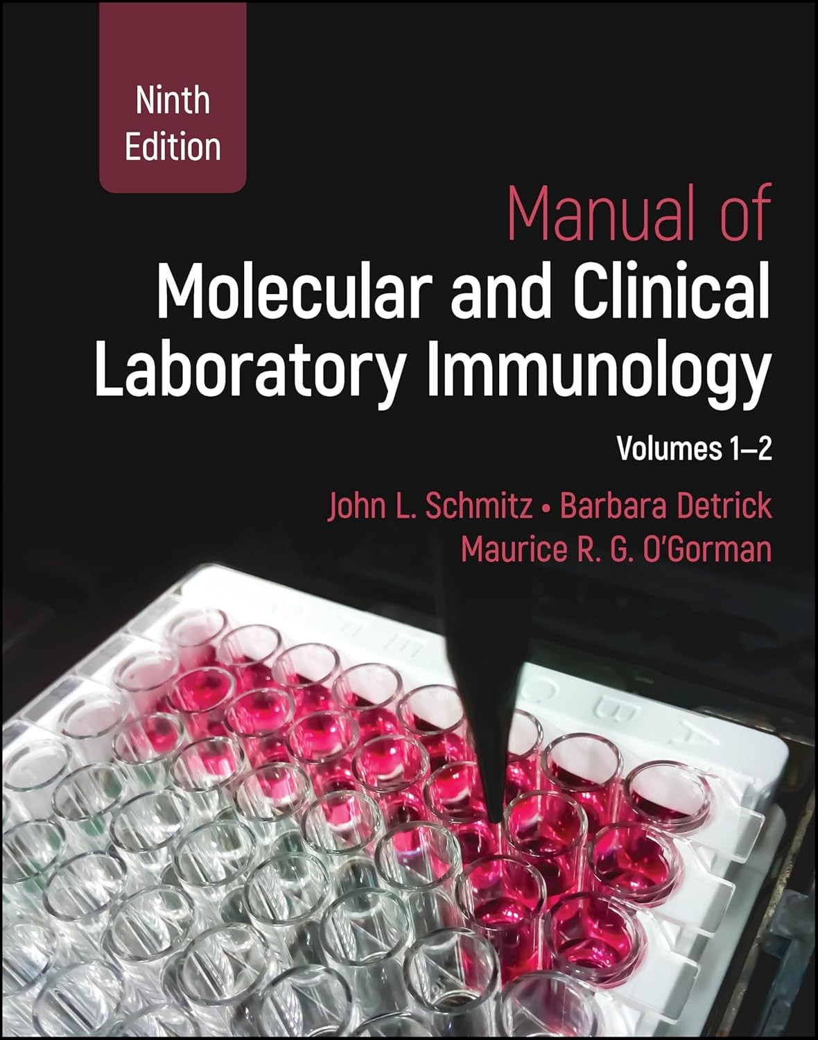 Manual of Molecular and Clinical Laboratory Immunology: 2 Volume Set, 9th Edition