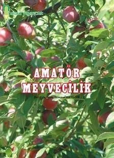 Amatör Meyvecilik Kitabı