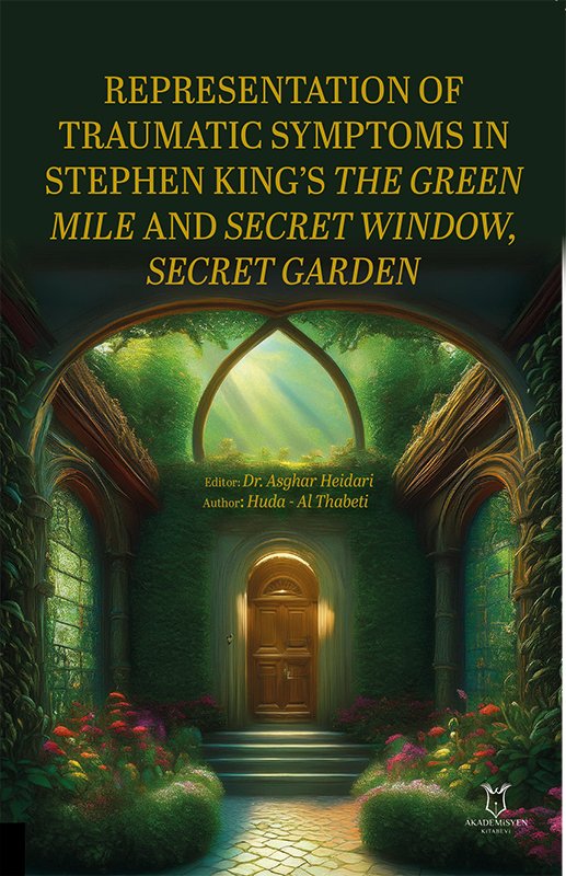 Representation of Traumatic Symptoms In Stephen King’s The Green Mile and Secret Window, Secret Garden