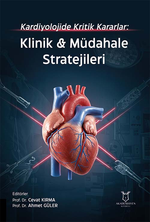 Kardiyolojide Kritik Kararlar: Klinik & Müdahale Stratejileri