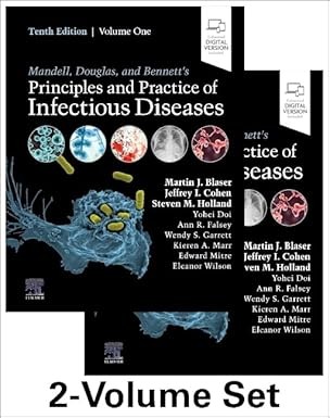 Mandell, Douglas, and Bennett's Principles and Practice of Infectious Diseases, 10th Edition 2-Volume Set