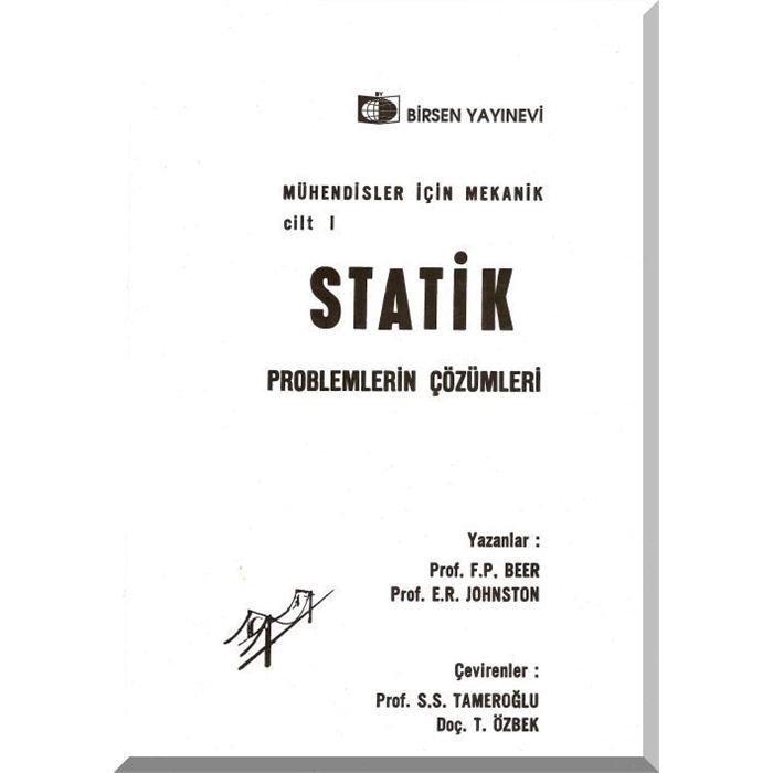 Mühendisler İçin Mekanik 1 Statik Problemlerin Çözümleri
