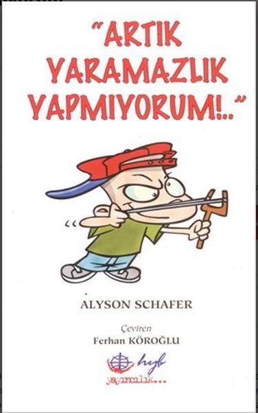 Artık Yaramazlık Yapmıyorum