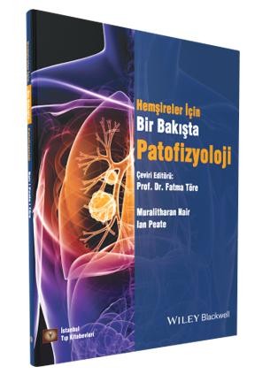Hemşireler İçin Bir Bakışta Patofizyoloji