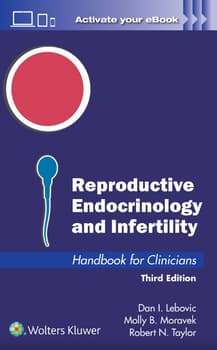 Reproductive Endocrinology and Infertility: Handbook for Clinicians, 3rd Edition