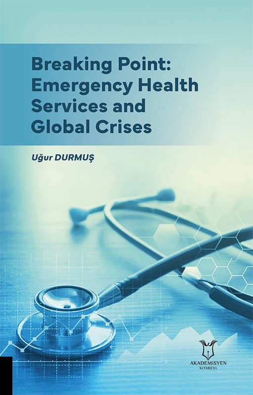 Breaking Point Emergency Health Services and Global Crises