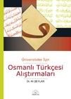 Osmanlı Türkçesi Alıştırmaları Üniversiteler İçin